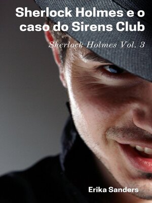 cover image of Sherlock Holmes e o caso do Sirens Club